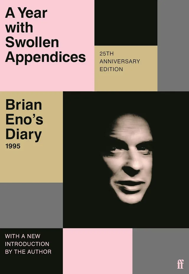 The cover of A Year with Swollen Appendices: Brian Eno's Diary.