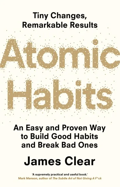 The cover of Atomic Habits: An Easy & Proven Way to Build Good Habits & Break Bad Ones.