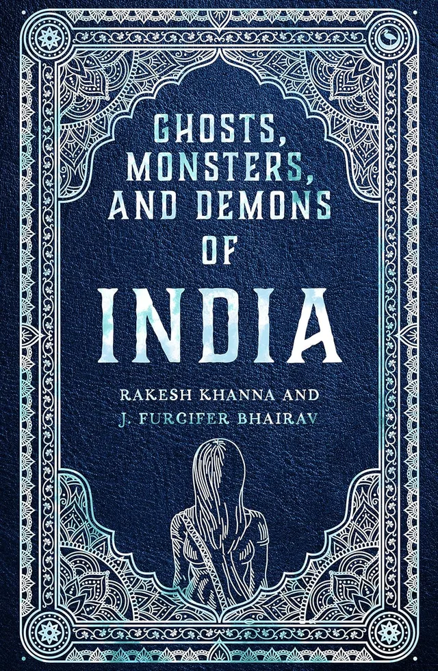 The cover of Ghosts, Monsters and Demons of India.