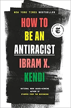 The cover of How to Be an Antiracist.