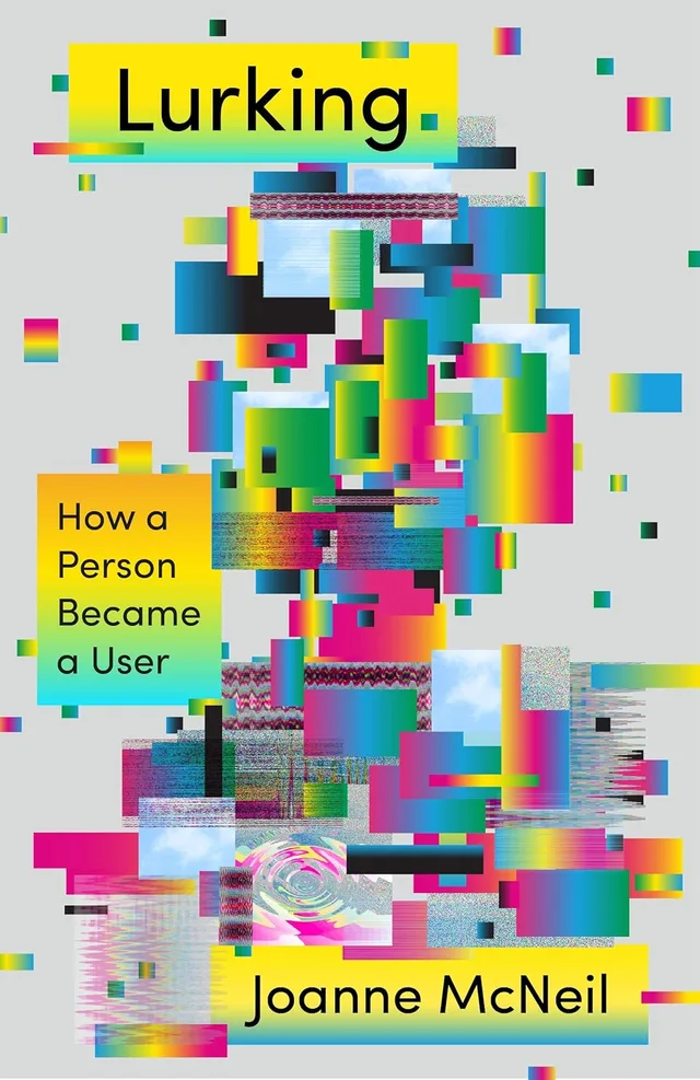 The cover of Lurking: How a Person Became a User.