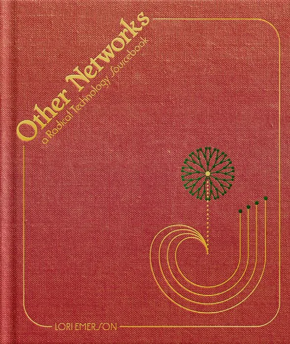 The cover of Other Networks: A Radical Technology Sourcebook.
