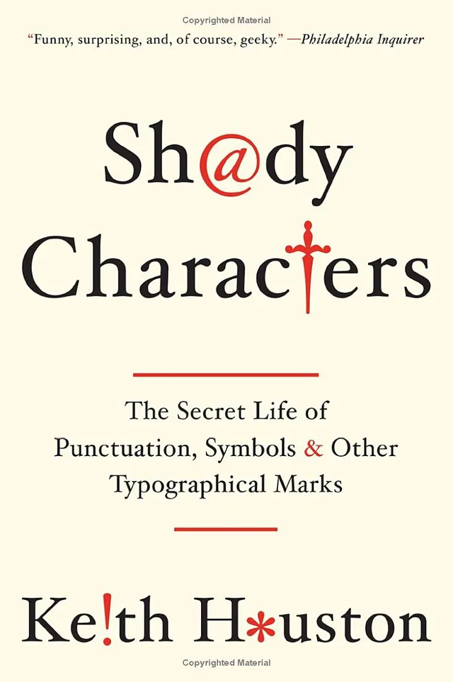 The cover of Shady Characters: The Secret Life of Punctuation, Symbols, and Other Typographical Marks.