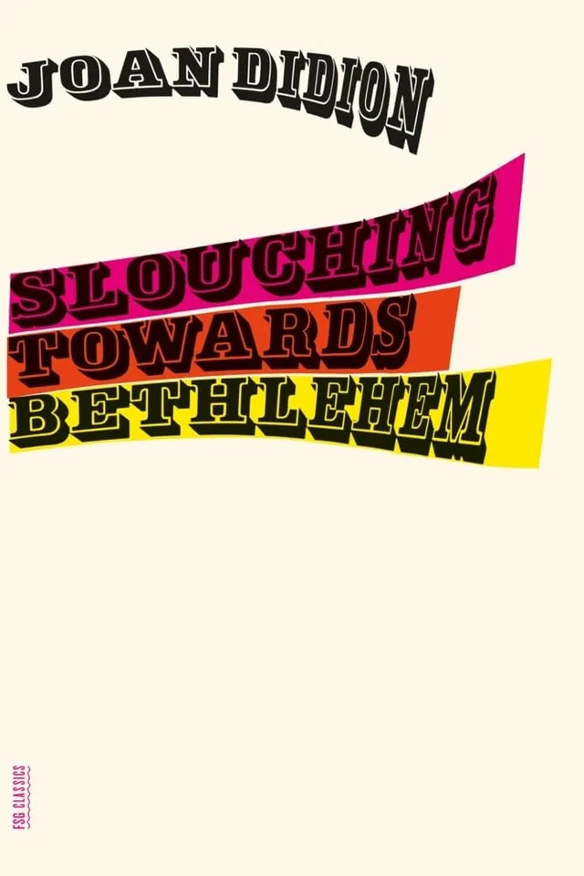 The cover of Slouching Towards Bethlehem.