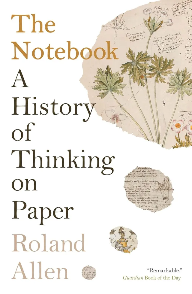 The cover of The Notebook: A History of Thinking on Paper.